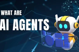 What Are AI Agents and How Do They Work